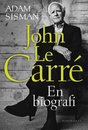 John Le Carré - En Biografi - Adam Sisman - Bog