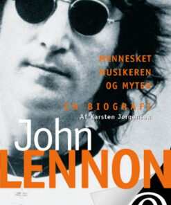 John Lennon. Mennesket, musikeren og myten (E-bog)