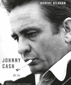 Johnny Cash - Robert Hilburn - Bog