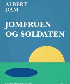 Jomfruen Og Soldaten - Albert Dam - Bog