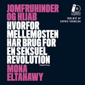 Jomfruhinder Og Hijab - Mona Eltahawy - Cd Lydbog
