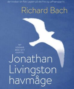 Jonathan Livingston Havmåge - Revideret Udgave - Richard Bach - Bog