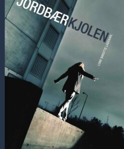 Jordbærkjolen - Lone Birgitte Ladekarl - Bog