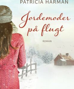 Jordemoder På Flugt - Patricia Harman - Bog