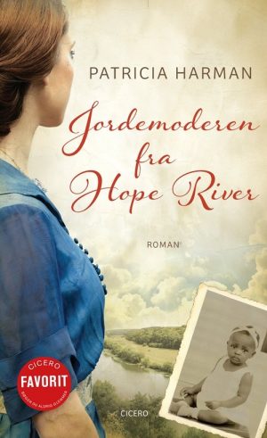 Jordemoderen Fra Hope River - Patricia Harman - Bog