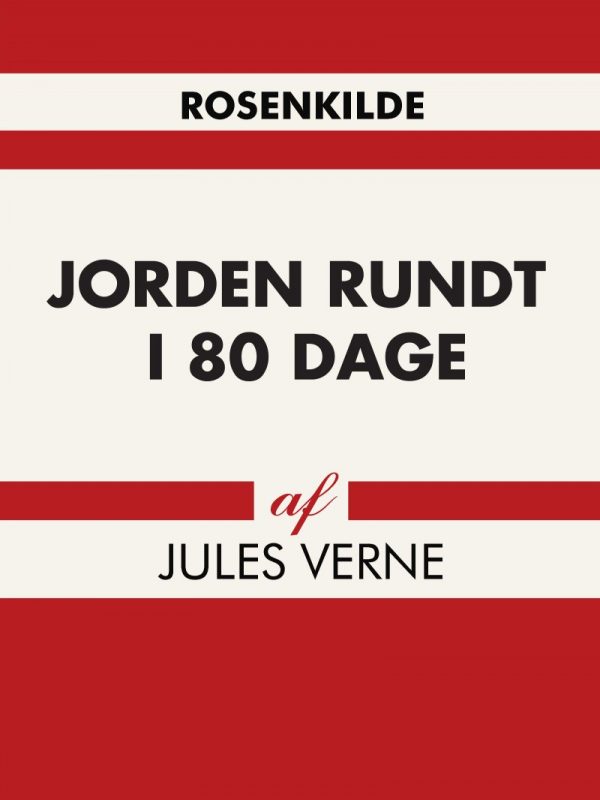 Jorden Rundt I 80 Dage - Jules Verne - Bog