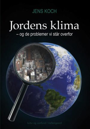 Jordens klima - og de problemer vi står overfor (E-bog)