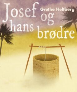 Josef og hans brødre (E-bog)