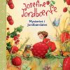 Josefine Jordbærfe - Mysteriet i jordbærdalen (Bog)