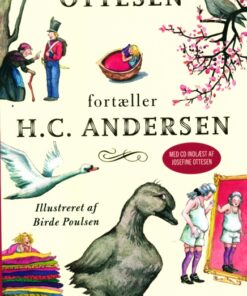Josefine Ottesen fortæller H.C. Andersen (med CD) (Bog)