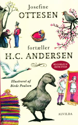 Josefine Ottesen fortæller H.C. Andersen (med CD) (Bog)