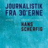 Journalistik fra 30erne (E-bog)