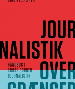 Journalistik over grænser (E-bog)