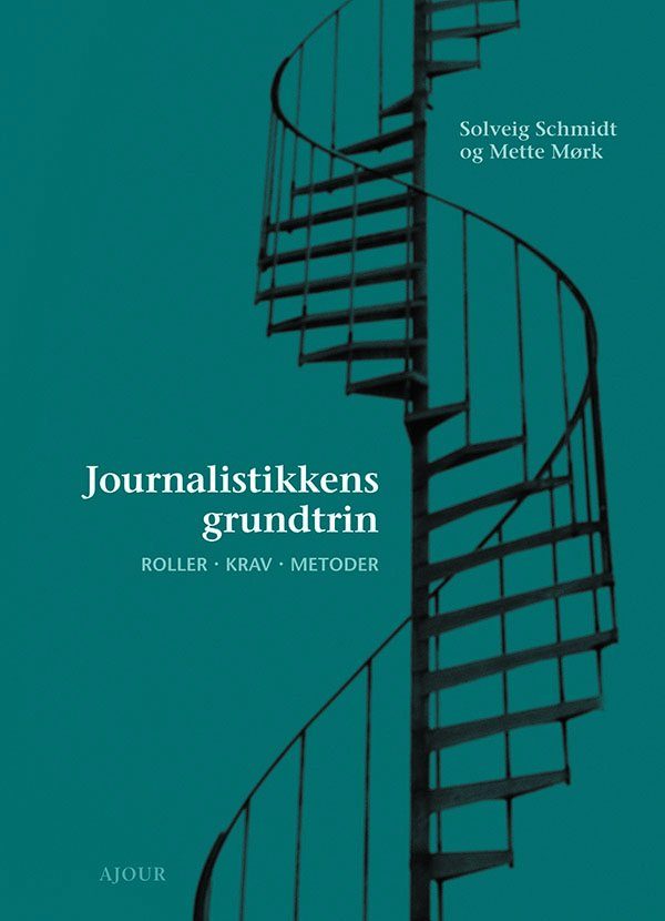 Journalistikkens Grundtrin - Solveig Schmidt - Bog