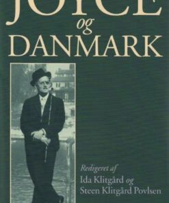 Joyce Og Danmark - Ida Klitgård - Bog