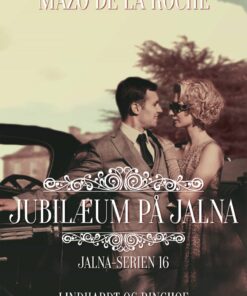 Jubilæum På Jalna - Mazo De La Roche - Bog