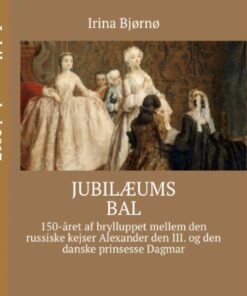 Jubilæumsbal - Irina Bjørnø - Bog