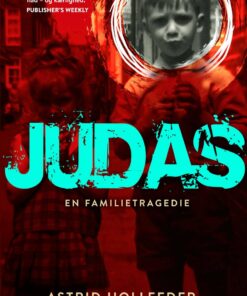 Judas - Astrid Holleeder - Bog