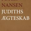 Judiths ægteskab - Peter Nansen - Bog