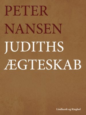 Judiths ægteskab - Peter Nansen - Bog