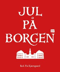 Jul På Borgen 3 - 2016 - Pia Kjærsgaard - Bog
