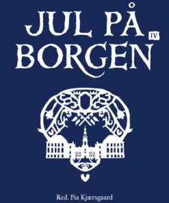 Jul På Borgen 4 - 2017 - Pia Kjærsgaard - Bog