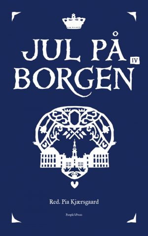 Jul På Borgen 4 - 2017 - Pia Kjærsgaard - Bog