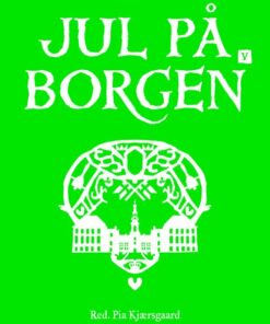 Jul På Borgen 5 - 2018 - Pia Kjærsgaard - Bog