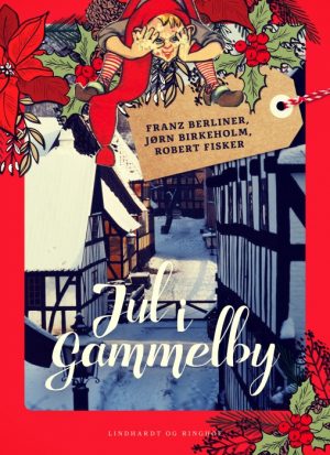 Jul i Gammelby (E-bog)