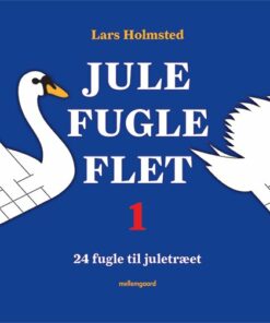 Jule Fugle Flet 1 - Lars Holmsted - Bog