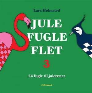 Jule Fugle Flet 3 - Lars Holmsted - Bog