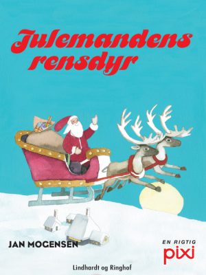 Julemandens rensdyr (E-bog)