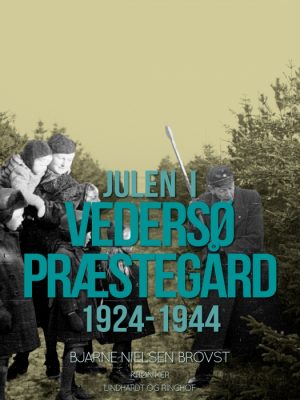 Julen i Vedersø Præstegård 1924-1944 (E-bog)