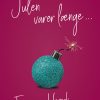 Julen varer længe ... (Bog)