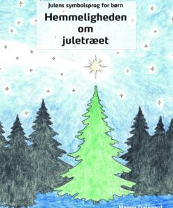 Julens symbolsprog for børn - Hemmeligheden om juletræet (Bog)