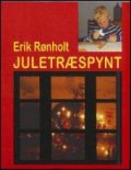 Juletræspynt - Erik Rønholt - Bog