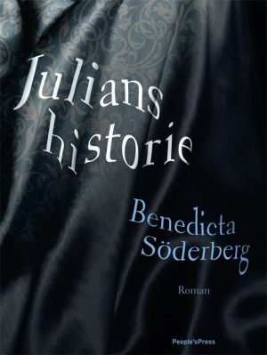 Julians Historie - Benedicta Söderberg - Bog