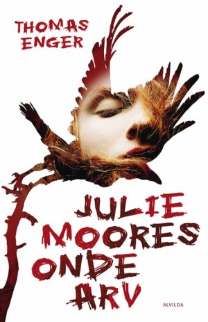 Julie Moores onde arv (E-bog)