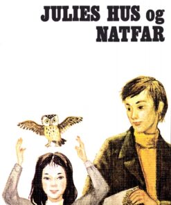 Julies hus og natfar (E-bog)