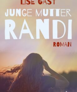 Junge Mutter Randi (E-bog)
