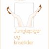 Junglepiger og krisetider (E-bog)