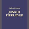 Junker Firkløver - Sophus Claussen - Bog