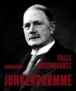 Junkerdrømme - Palle Adam Vilhelm Rosenkrantz - Bog