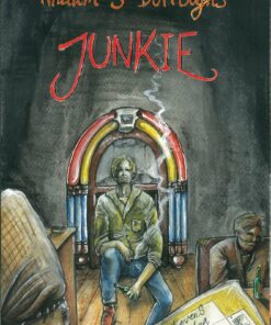 Junkie - William S. Burroughs - Bog