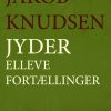 Jyder: elleve fortællinger (Bog)
