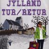 Jylland tur/retur (Bog)