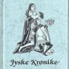 Jyske Krønike - Rikke Agnete Olsen - Bog