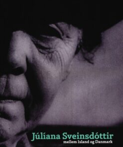 JÃºliana Sveinsdóttir Mellem Island Og Danmark - Anne Blond - Bog