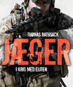 Jæger - I Krig Med Eliten - Thomas Rathsack - Bog