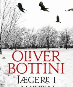 Jægere I Natten - Oliver Bottini - Bog